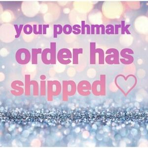 YOUR ORDER HAS SHIPPED ♡